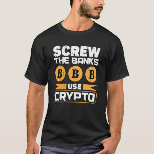 Crypto Cryptocurrency Blockchain Trader Finance 4 T-Shirt