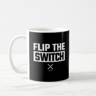 Crypto Currency XRP Cryptocurrency Flip the Switch Coffee Mug