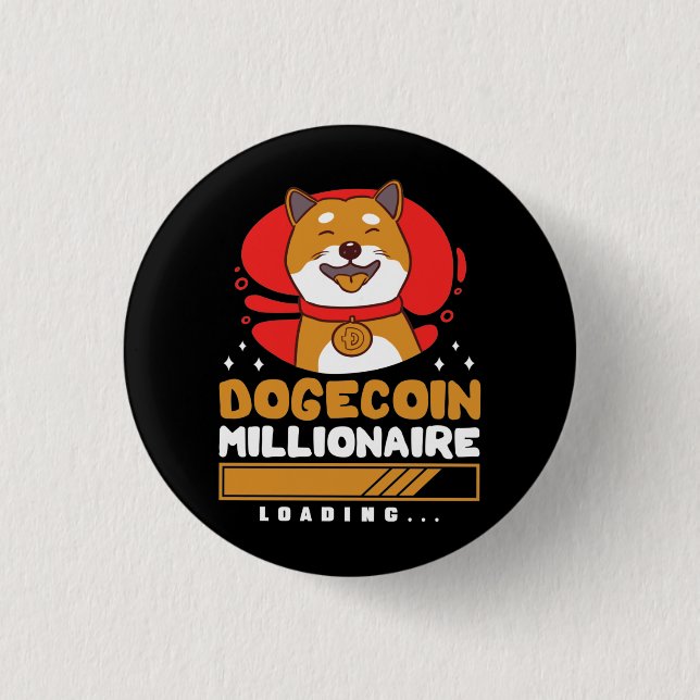 Crypto DogeCoin Millionaire Loading 3 Cm Round Badge (Front)