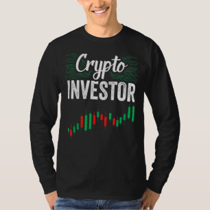Crypto Investor Shareholder Invest Investing Stock T-Shirt