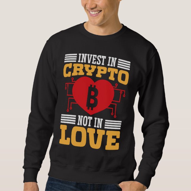 Crypto Lover Cryptocurrency Blockchain Trader Fina Sweatshirt (Front)