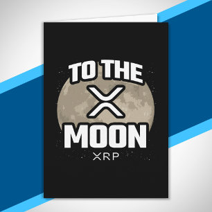 Crypto Meme - XRP To The Moon - XRP Cryptocurrency Card