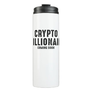 Crypto Millionaire Coming Soon Thermal Tumbler