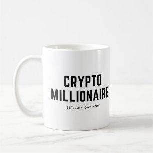 Crypto Millionaire Est Any Day Now Trader Coffee Mug