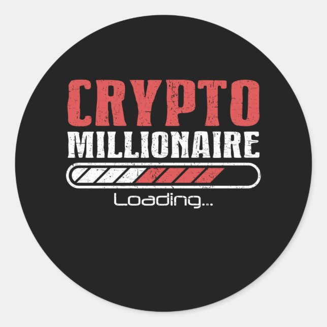 Crypto Millionaire Funny Bitcoin Crypto Classic Round Sticker (Front)