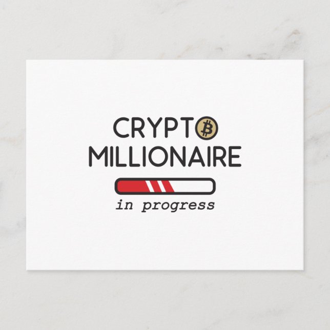 Crypto Millionaire in progress Postcard (Front)