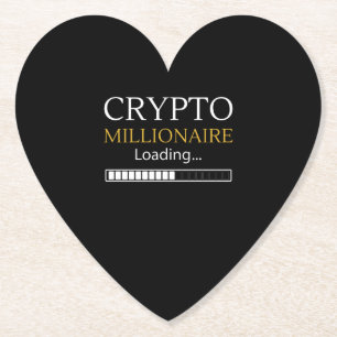 Crypto Millionaire Loading funny coin trader Paper Coaster