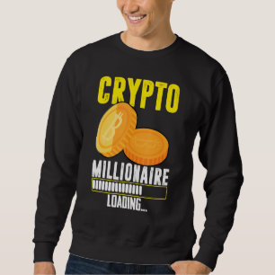 Crypto Millionaire Loading Sweatshirt