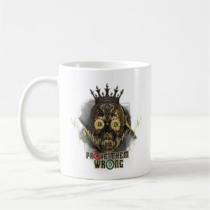 Crypto Motivation   Bitcoin   Prove them wrong  Coffee Mug