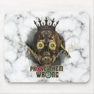 Crypto Motivation Bitcoin Prove them wrong Mouse Pad