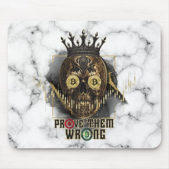 Crypto Motivation | Bitcoin | Prove them wrong  Mouse Pad (Front)