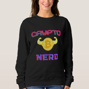 Crypto Nerd - Cryptocurrency - - Bitcoin - Sweatshirt