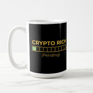 Crypto Rich Pending Loading Bar Funny Investor Coffee Mug