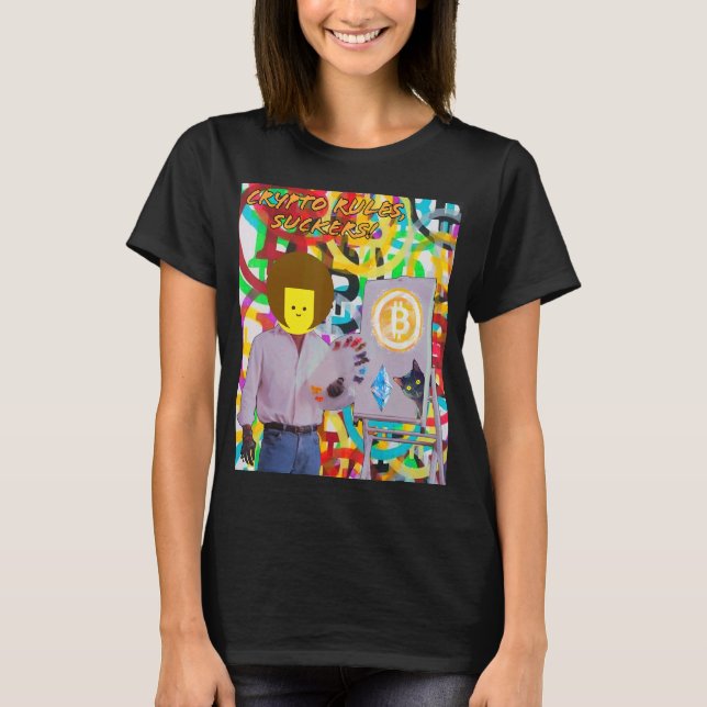 Crypto Rules Suckers Bitcoin Ethereum Cat Painting T-Shirt (Front)