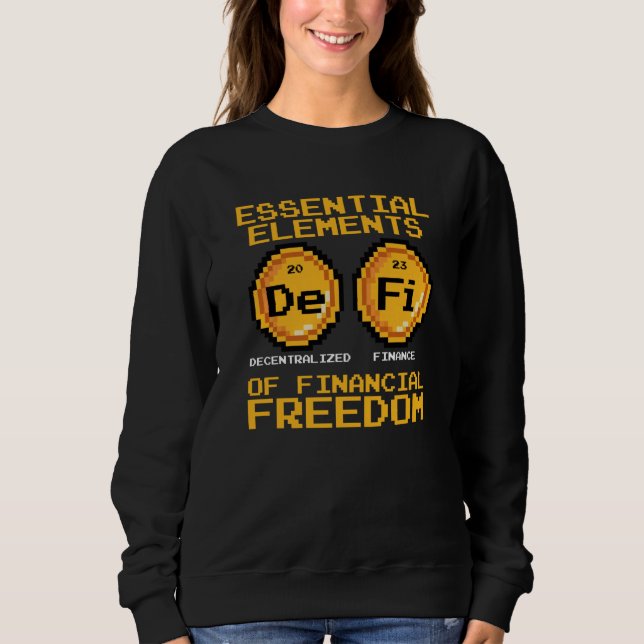 Crypto Trader Cryptocurrency Decentralized Finance Sweatshirt (Front)