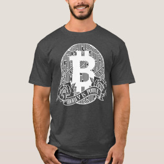 Cryptocurrency Bitcoin BTC Trader Money Is Power T-Shirt