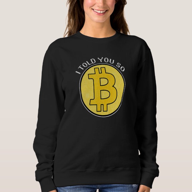 Cryptocurrency Bitcoin Traders Or Btc Sweatshirt (Front)