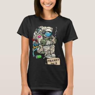 Cryptocurrency Talk Astronaut Hodler Begging For T-Shirt