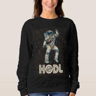 Cryptocurrency Talk XLM Fun HODL Stellar Disco Mo Sweatshirt