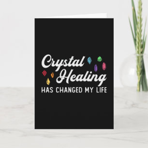 Crystal Healing Has Changed My Life Gemstones Card