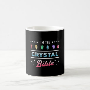 Crystal Healing I'm The Crystal Bible Heal Chakra Coffee Mug