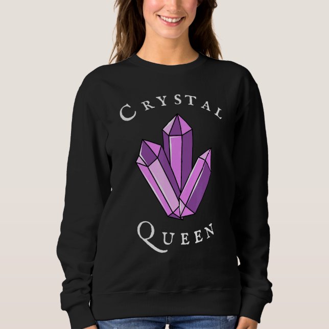 Crystal Queen Sweatshirt (Front)