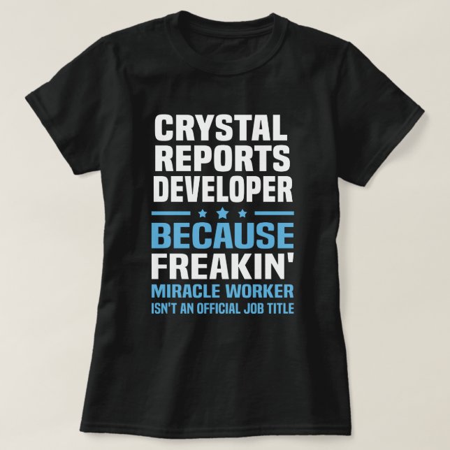 Crystal Reports Developer T-Shirt (Design Front)