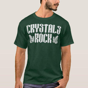 Crystals Harder Than Rock Stone Elements Crystal 4 T-Shirt