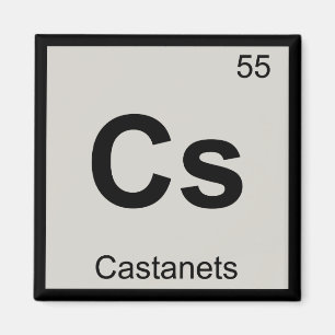 Cs - Castanets Music Chemistry Periodic Table Magnet
