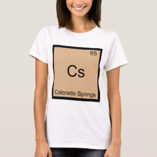 Cs - Colorado Springs Chemistry Element Symbol Tee