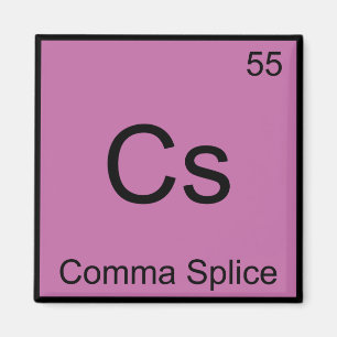 Cs - Comma Splice Chemistry Element Symbol Funny T Magnet