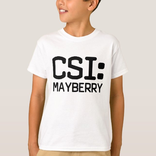 CSI Mayberry T-Shirt (Front)