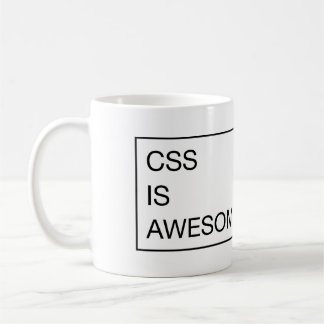 CSS *is* awesome. Coffee Mug