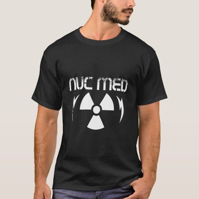   CT MRI Tech Nuc Med Radiographer Rad Tech T-Shirt (Front)