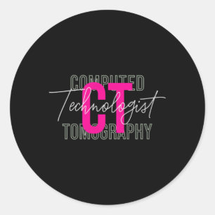 Ct Tech Radiology Technologist Computed Tomography Classic Round Sticker