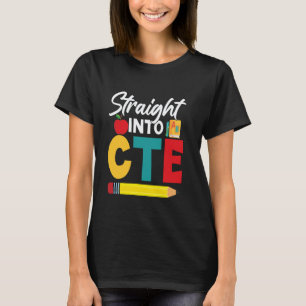 CTE Crew Career And Technical Education Straight C T-Shirt