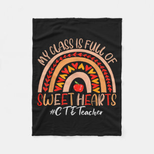 Cte Teacher My Cl Is Full Of Sweet Hearts Valentin Fleece Blanket