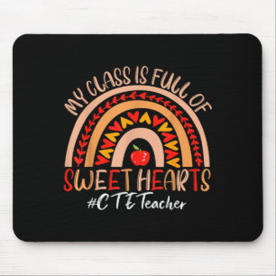 Cte Teacher My Cl Is Full Of Sweet Hearts Valentin Mouse Pad