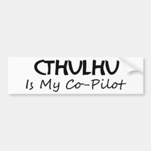 Cthulhu Is My Co-Pilot Bumper Sticker