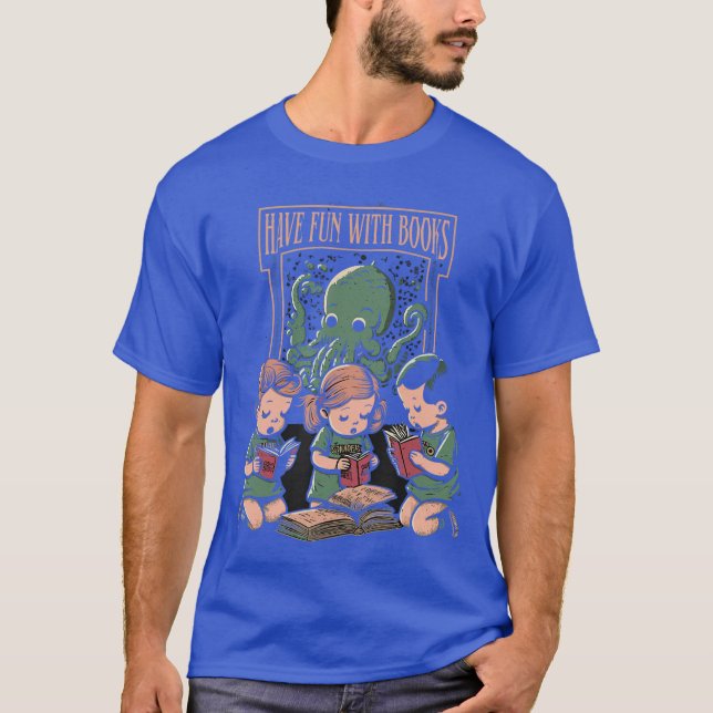 Cthulhu Necronomicon Fun With Books Cosmic Horror  T-Shirt (Front)