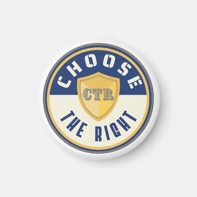 CTR Choose the Right LDS Primary magnet gift (Front)