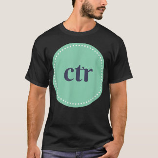 CTR Cute Circle LDSMormon T-Shirt