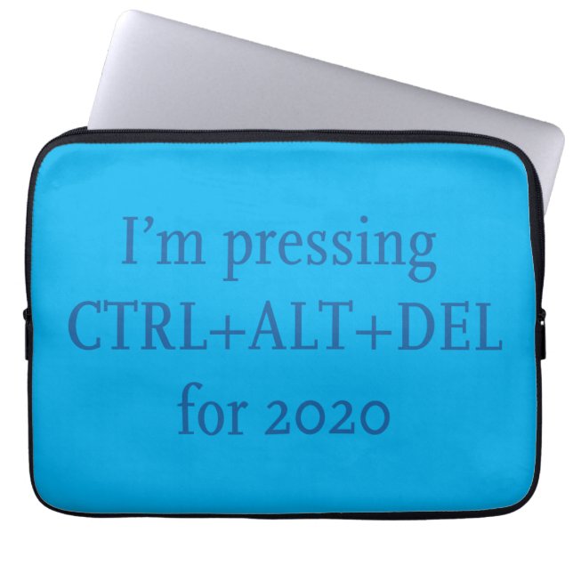 CTRL + ALT + DEL 2020 LAPTOP SLEEVE (Front)