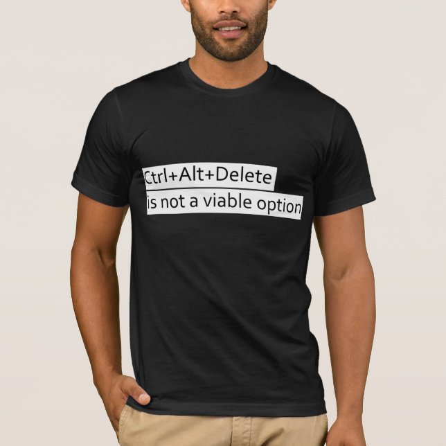 ctrl+alt+del T-Shirt (Front)