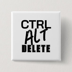 CTRL ALT DELETE square  15 Cm Square Badge
