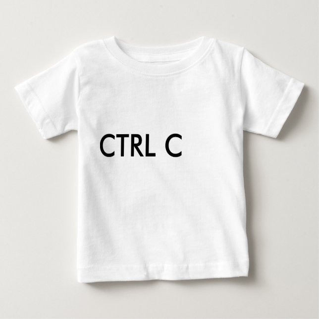 CTRL C BABY T-Shirt (Front)