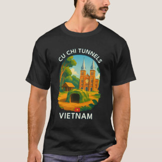 Cu Chiunnels HCMC Region Vietnam Iconic Asia Landm T-Shirt