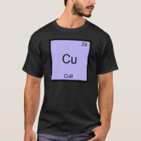 Cu - Cult Funny Chemistry Element Symbol T-Shirt