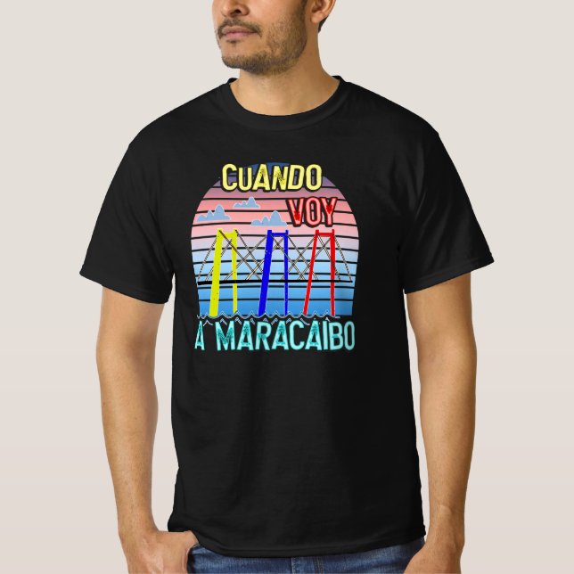 Cuando Voy a Maracaibo Venezuela Souvenirs T-Shirt (Front)