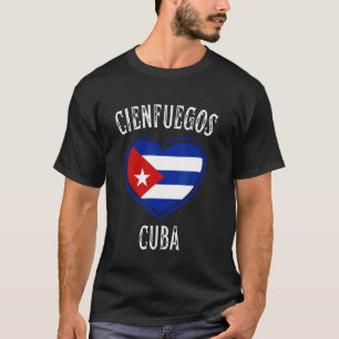 Cuba Flag Heart Cienfuegos City T-Shirt